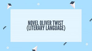 Literary Devices in Oliver Twist