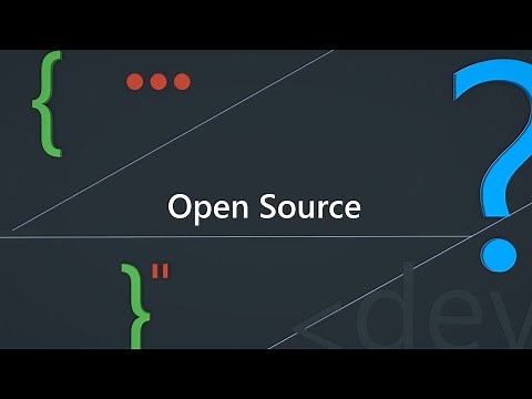 [Question Dev #6] Open Source : Qu'est-ce que l'Open Source ?