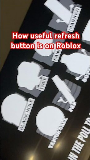 How useful refresh button is on Roblox be like
