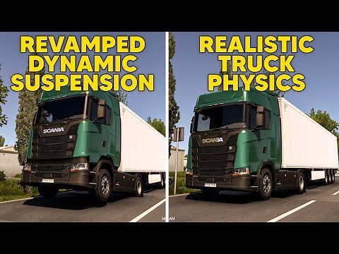 Revamped Dynamic Suspension vs Realistic Truck Physics Mod - ETS2 Comparison