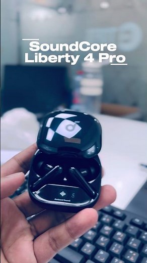 SoundCore Liberty 4 Pro TWS Review
