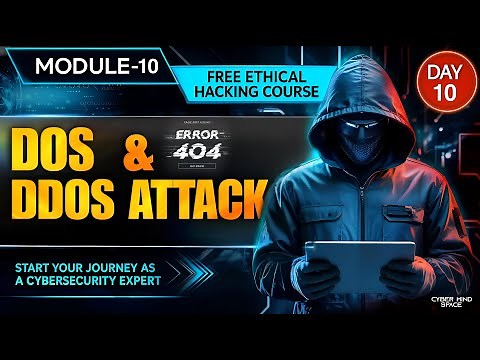 💣 Module 10: DoS & DDoS Masterclass | Attack Simulation & Defense Strategies Explained