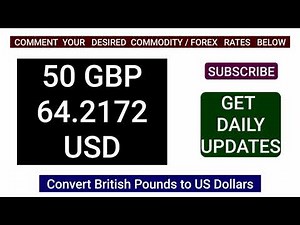 1 British Pounds to US Dollars GBP/USD EXCHANGE RATES TODAY