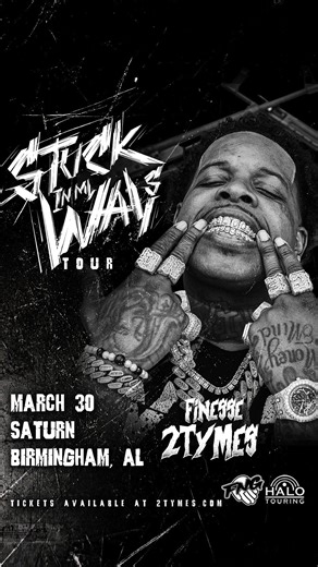 Birmingham, Get Ready! • Finesse2tymes is coming to Saturn on March 30 • Don't miss the Stuck In My Ways Tour - secure your spot now! Tickets selling fast! | Saturn Birmingham