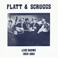 Flatt & Scruggs - Live Shows 1956-1960