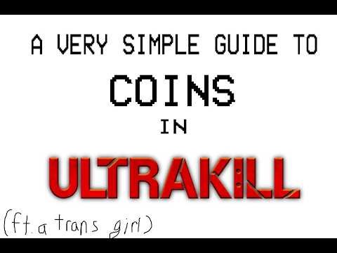 A very simple guide to COINS in ULTRAKILL