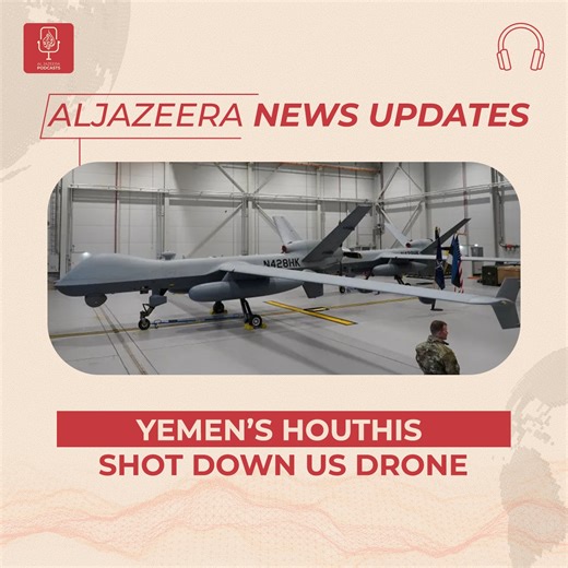 From Yemen’s Houthis shooting down a US military drone to mediation efforts between Israel and Hamas, here are your daily #AJNewsUpdates ⤵️ For more, subscribe and listen on all podcast platforms 🎧 | Al Jazeera English Podcasts