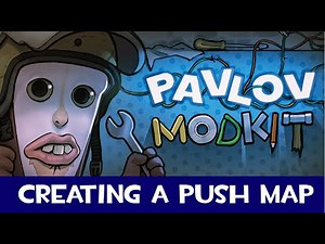 Pavlov VR - How to create a push map - [2025 - Future] [PC AND SHACK]