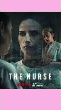 The Nurse #thenurse #medicaldrama #hospital #suspense #thriller #streaming #netflix #truestory