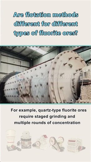 Are flotation methods different for different types of fluorite ores?