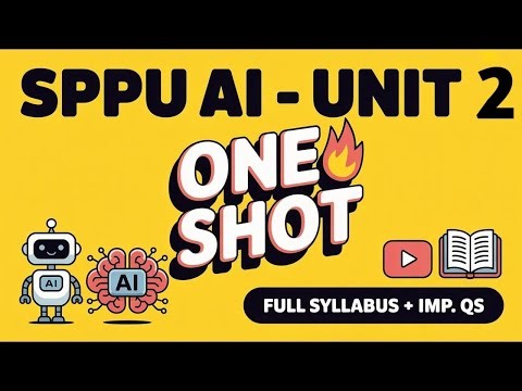 SPPU Artificial Intelligence Unit 2 | ONE SHOT| Problem Solving | Insem