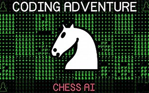 【双语】编程冒险:国际象棋AI | Coding Adventure:chessAI