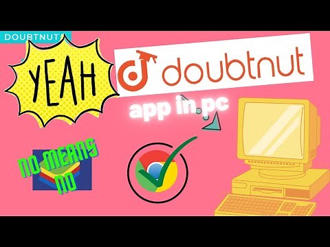 How to dowanload Doubtnut in Laptop/Pc