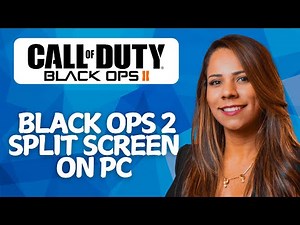 How To Play Black Ops 2 Split Screen On PC In 2026!
