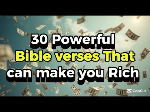 Bible verses that can make you Rich/ financial breakthrough