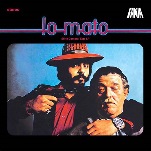 'Lo Mato': Willie Colón and Héctor Lavoe's 70s Salsa Gem