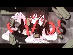 CHAOS | Sasuke Uchiha [AMV/EDIT]