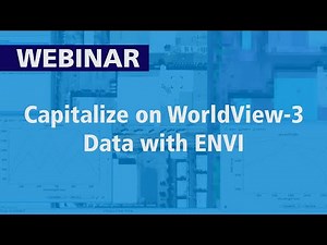 Capitalize on WorldView-3 SWIR Data with ENVI | Webinar