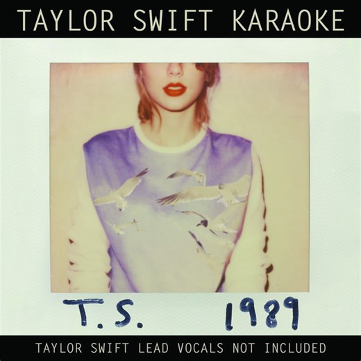 Taylor Swift - 1989 Karaoke Edition