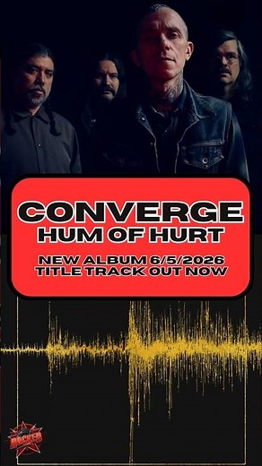 CONVERGE Announce 2nd LP of 2026: Hum Of Hurt #Shorts