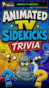 Animated TV Sidekicks Trivia #Shorts