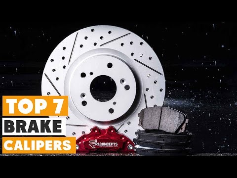 Hit the Brakes on Poor Performance: Discover the 7 Best Brake Calipers!