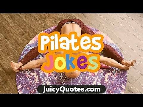 Pilates Jokes and Puns - Funny Jokes About Pilates (Will make you laugh)