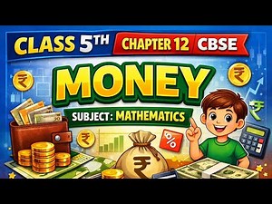 Class 5th Chapter 12 MONEY