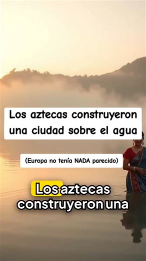 Mexico No Olvida | Los aztecas construyeron una ciudad sobre el agua #IngenieríaAzteca #HistoriaMexicana #Tenochtitlan #HistoryTok #FYP | Instagram