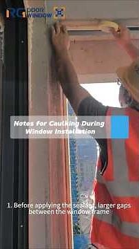 Notes for Caulking During Window Installation | Improve Durability & Energy Efficiency #aluminum