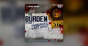 The Burden | 7. Shabaka’s Last Shot - The Burden: Lives of Crime