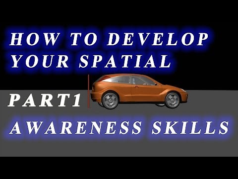 How to develop your spatial awareness skills. Part1