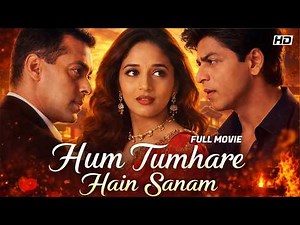 Hum Tumhare Hain Sanam (2002)| Full Movie | Shah Rukh Khan, Salman Khan, Madhuri Dixit, Aishwarya
