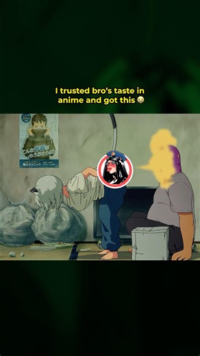 It's one of the strangest animes I've seen 😩