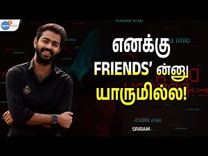 என் வாழ்வை தலைகீழாக மாற்றிய Ethical Hacking Tamil Tutorial! Hacker Sriram | Josh Talks Tamil