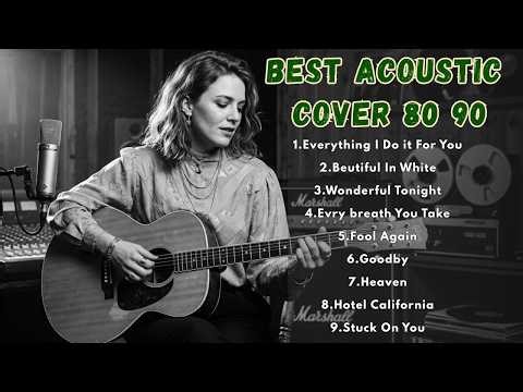 Best Acoustic Love Songs 70s 80s 90s 😍Female Cover - Beutiful In White,Fool Again,Heaven,More+