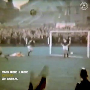 ⏮️ From the archives... A classic Scottish Cup moment, as a Sammy Reid goal defeats Rangers in 1967. 🏆 A new journey begins tomorrow - see you all at Shielfield! | Berwick Rangers FC