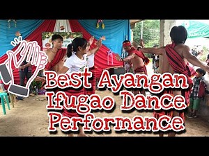 Best Ayangan - Ifugao Traditional Dance | Lilibeth DMan