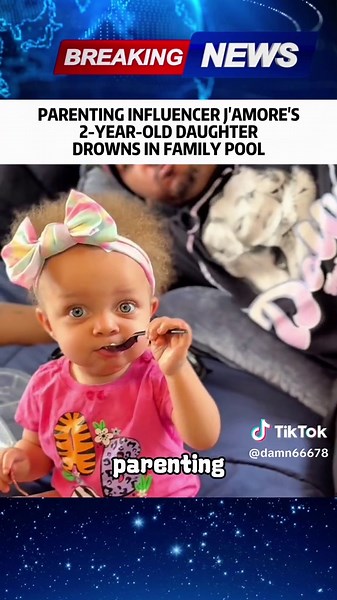 PARENTING INFLUENCER J'AMORE'S 2 YEAR OLD DAUGHTER DROWNS IN FAMILY'S POOL!#fyp #breakingnews