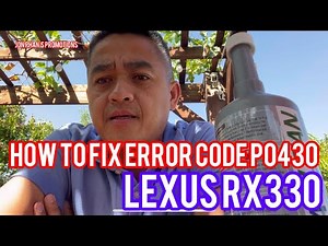 How to fix error code P0430 on a Lexus rx330 with cataclean for only $26. Clean oxygen sensor, fuel