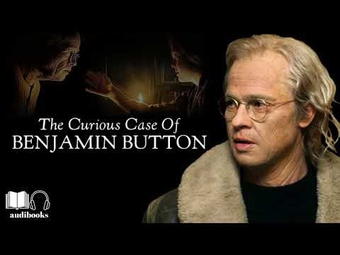 The Curious Case of Benjamin BUTTON by F. Scott Fitzgerald - Full Audiobook