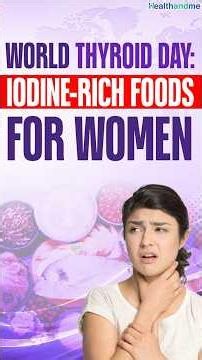 World Thyroid Day: Iodine-Rich Foods For Women #shorts #shortsfeed