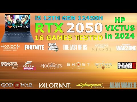 HP Victus : i5 12th Gen 12450H RTX 2050 - Test in 16 Games in 2024