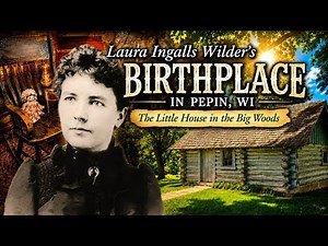 Visiting Laura Ingalls Birthplace Cabin | The LITTLE HOUSE IN THE BIG WOODS