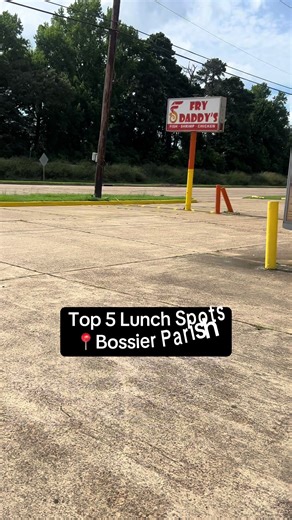 Top 5 Lunch Spots in Bossier Parish