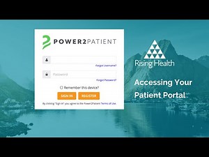 Accessing Your Portal: Power2Patient New Patient Registration
