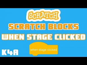 Scratch blocks - when stage clicked