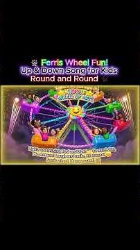🎡 Ferris Wheel Fun! | Up & Down Song for Kids | Round and Round 🎶 #kidslearning