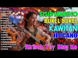 BALSE ILOCANO NONSTOP MEDLEY SONG 2026 💥 KAWITAN, SISID MARINO, BUKEL BUKEL, RIRIBOK TOY BIA KO
