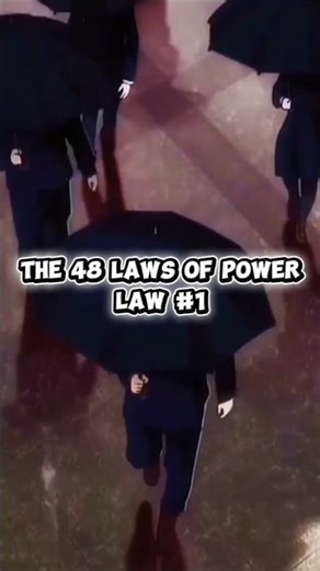 48 Laws of power: #1 – Never Outshine The Master